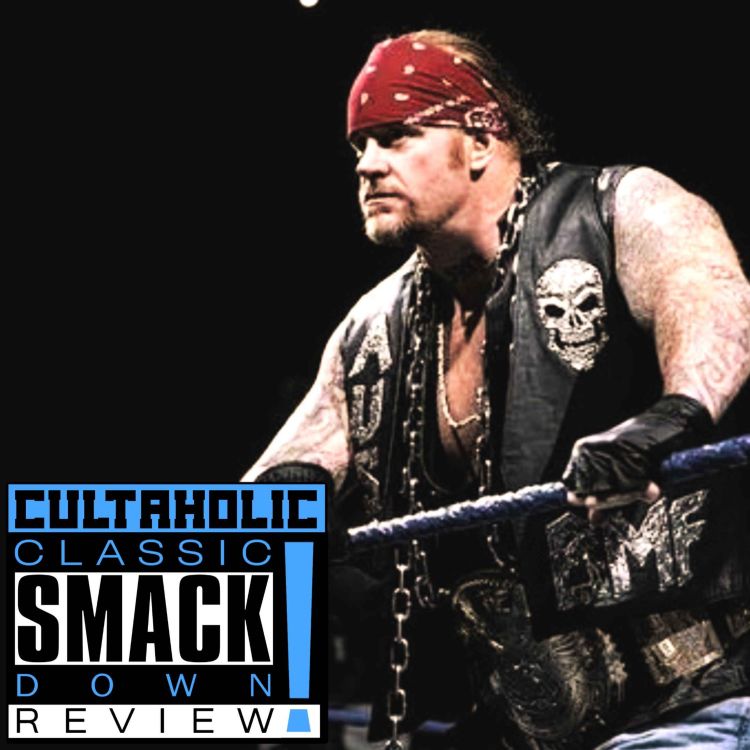 cover art for Classic WWE SmackDown Review #87 | Undertaker Occupies Steve Austin's Dressing Room And Is A Menace All Night