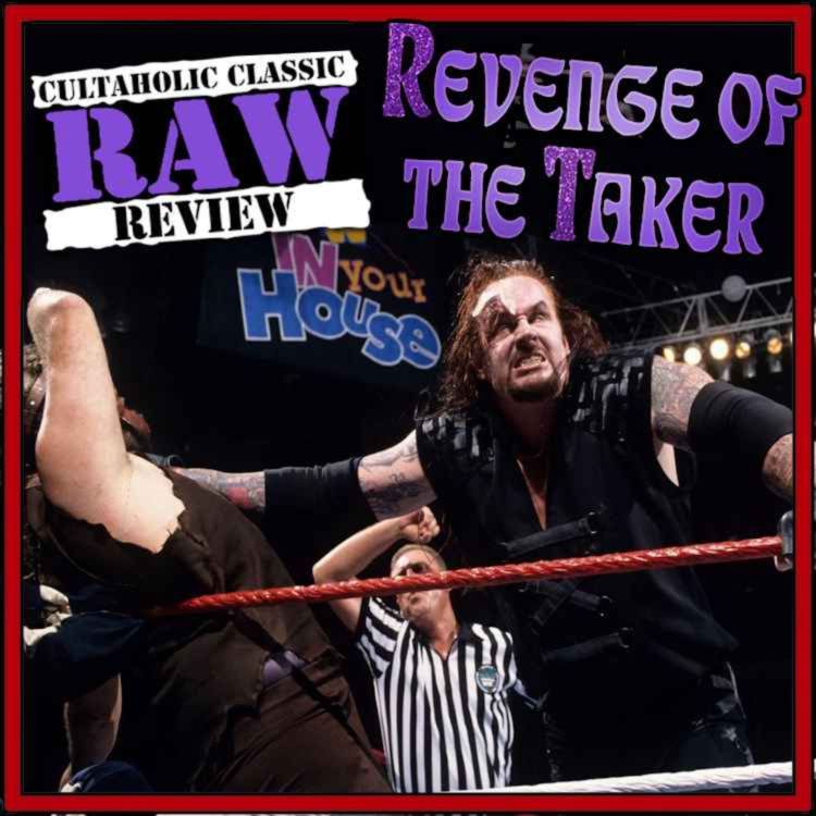 cover art for RETRO REACTIONS - WWE In Your House: Revenge Of The Taker