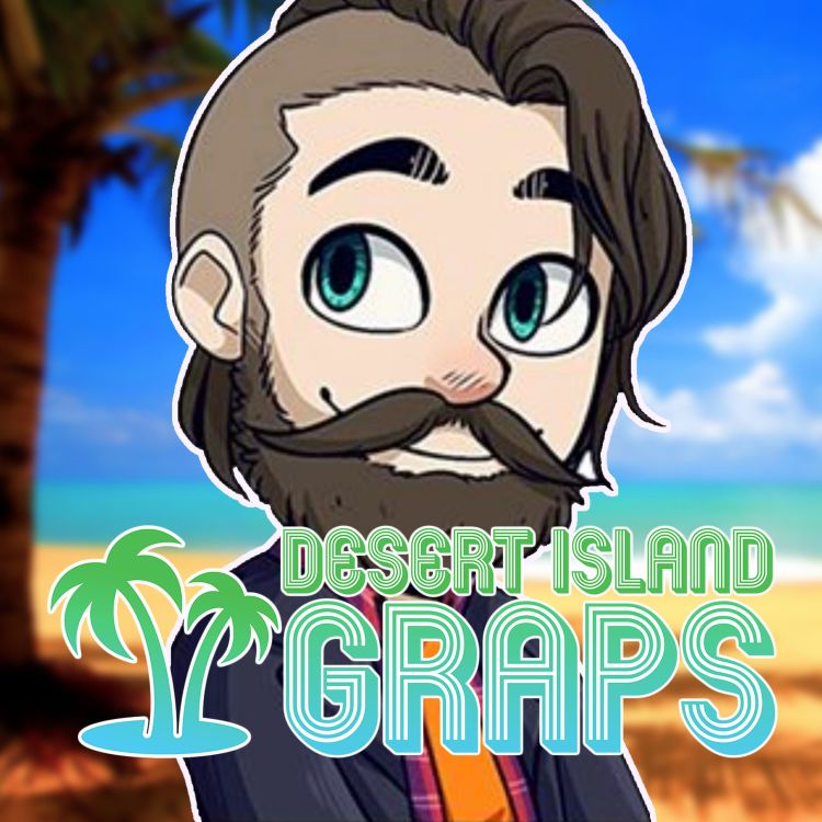 cover art for Mah-Dry-Bread (Pokemon/WWE YouTuber, Twitch Streamer) | Desert Island Graps #90