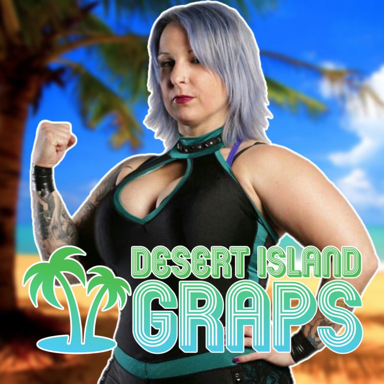 cover art for LuFisto (CZW, Shine, WSU, IWA) Deathmatch Wrestling Legend | Desert Island Graps #86