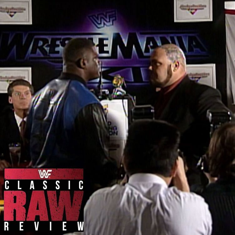 cover art for Classic Raw Review #101 | WWF Wrestlemania XI Press Conference, Michaels vs Bulldog