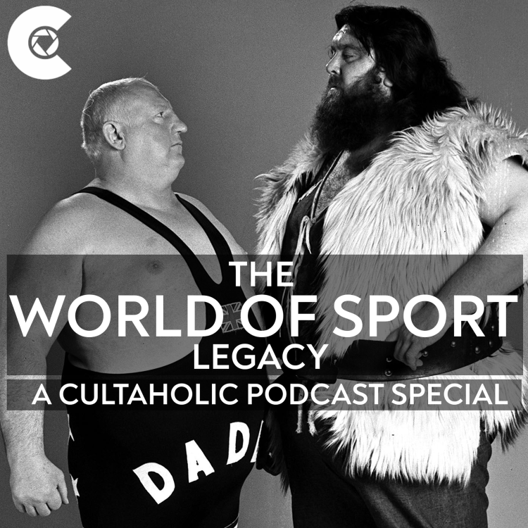 cover art for The World Of Sport Legacy | Cultaholic Podcast Special