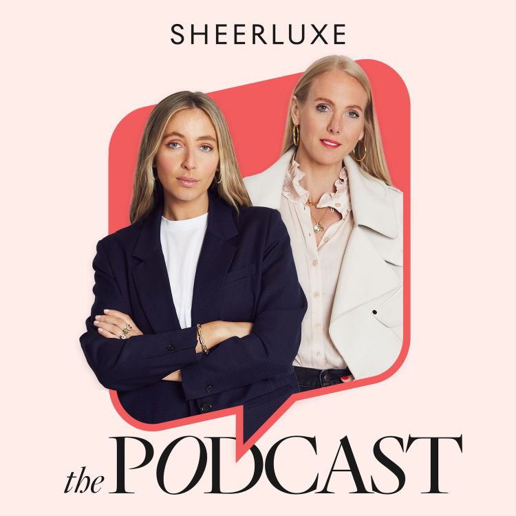 cover art for THE LUXEGIRL PODCAST: Are skinny jeans acceptable? Bipolar interview & Bottega sunglasses for £30