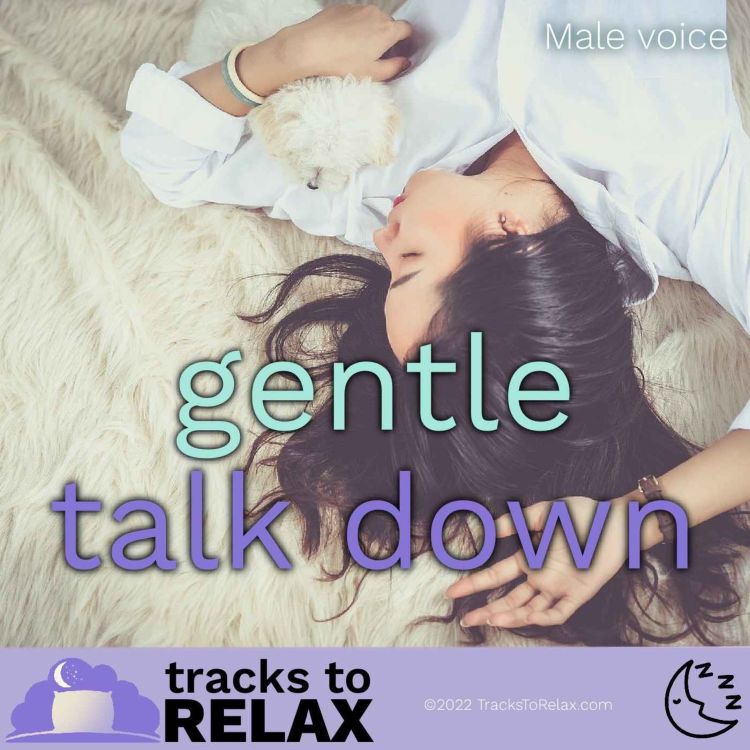 cover art for A Gentle Talk Down - Sleep Meditation (45min)