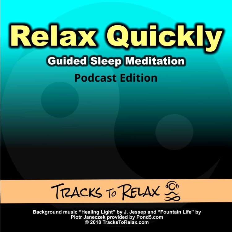 cover art for Relax Quickly At Bedtime - A Guided Sleep Meditation