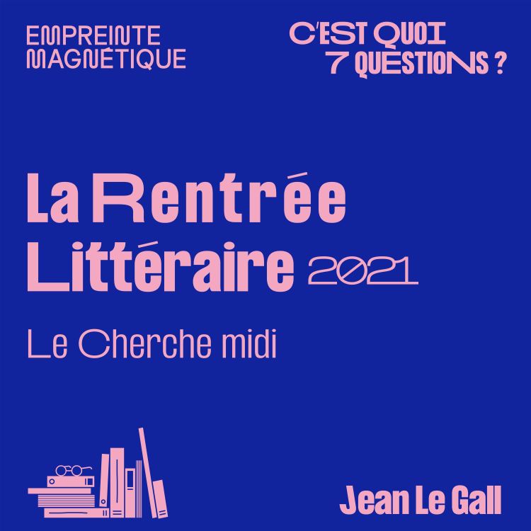 cover art for Le Cherche midi : la Rentrée Littéraire