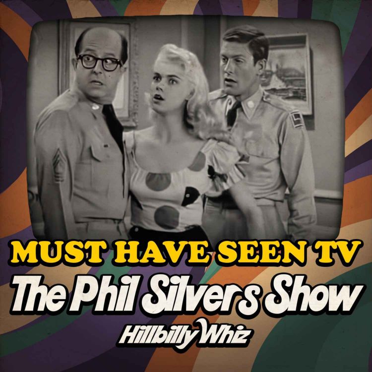 cover art for The Phil Silvers Show, "Hillbilly Whiz'