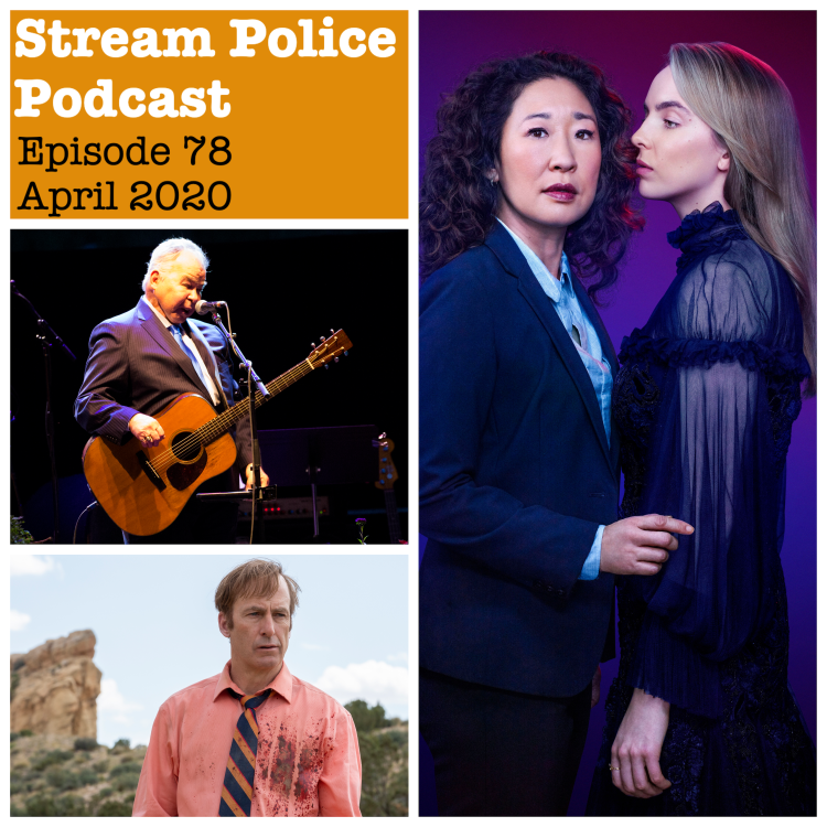 cover art for #78 - KILLING EVE; John Prine; BETTER CALL SAUL