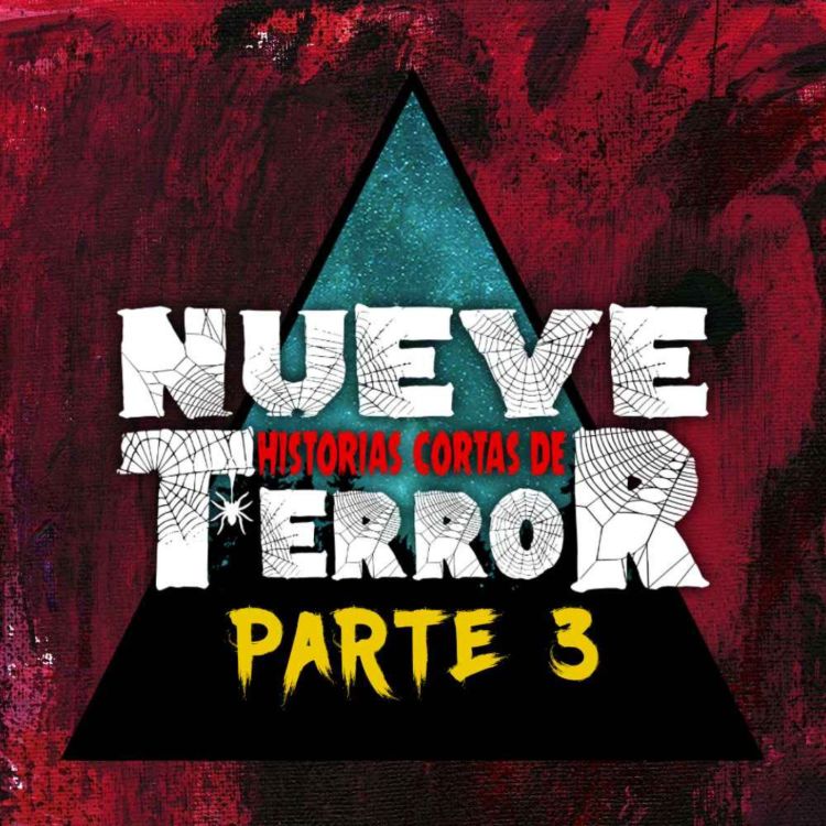 cover art for #61: 9 Historias Cortas de Terror - Parte 3