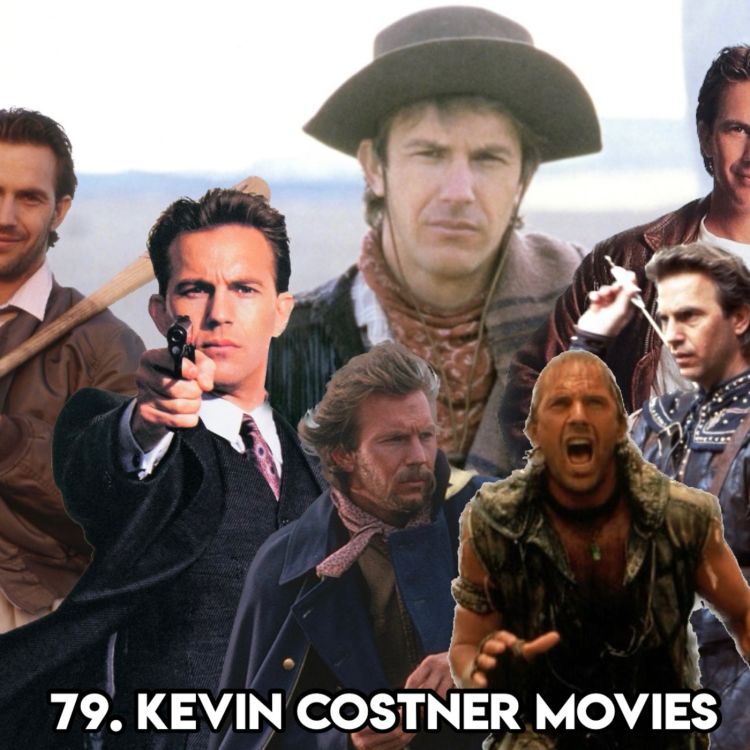 The Best Kevin Costner Movies, Ranked