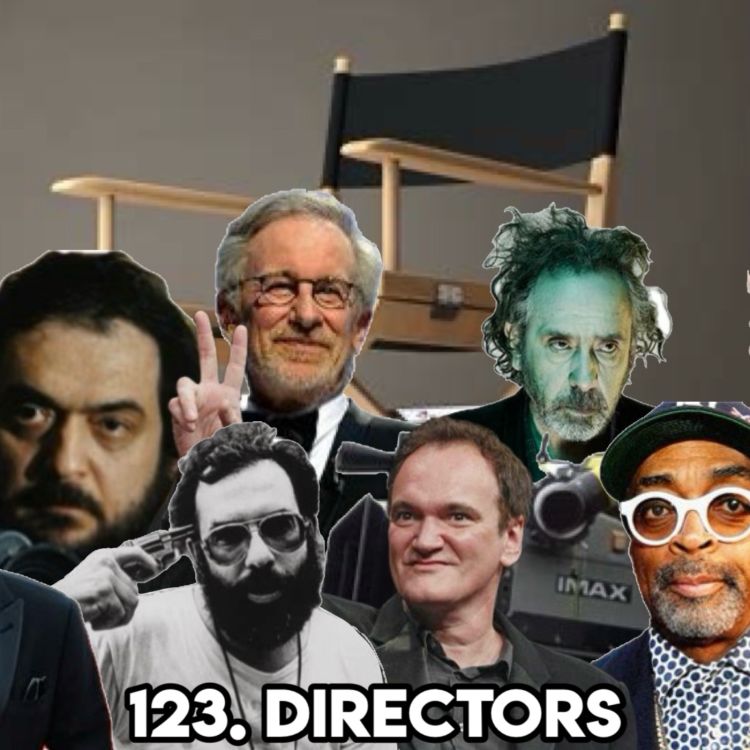 cover art for 123. DIRECTORS (with Patreon ‘TopHead’ Ric)