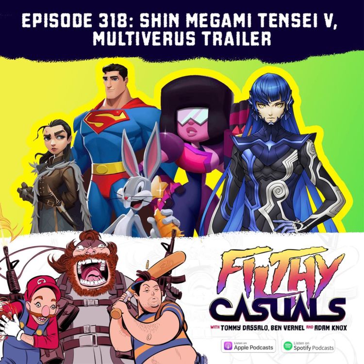 cover art for Episode 318: Shin Megami Tensei V, Multiversus Trailer