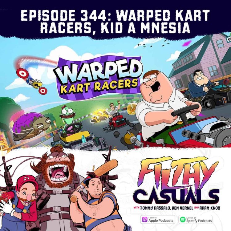 cover art for Episode 344: Warped Kart Racers, Kid A Mnesia Exhibition