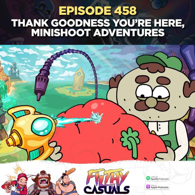 cover art for Episode 458: Thank Goodness You're Here, Minishoot Adventures