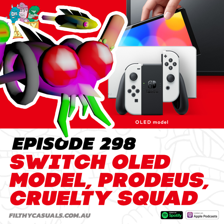 cover art for Episode 298: Nintendo Switch OLED Model, Prodeus, Cruelty Squad