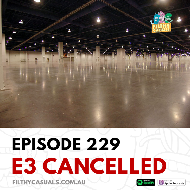 cover art for Episode 229: E3 Cancelled