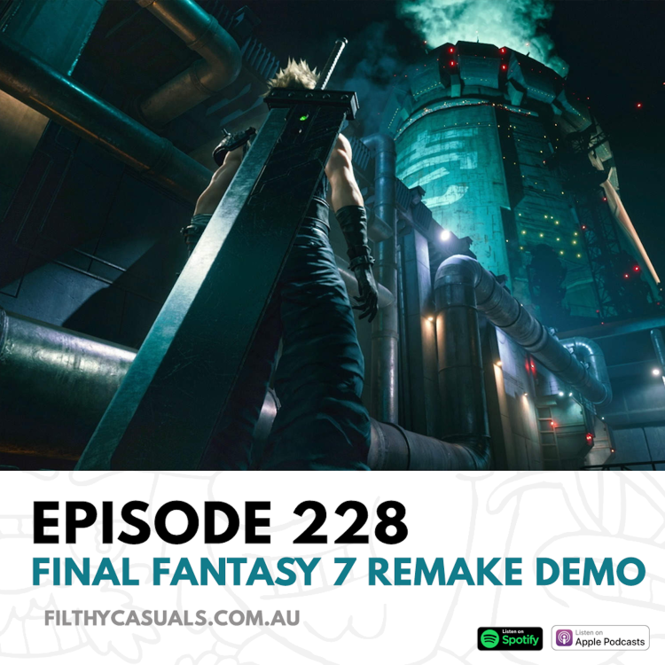 cover art for Episode 228: Final Fantasy 7 Remake Demo