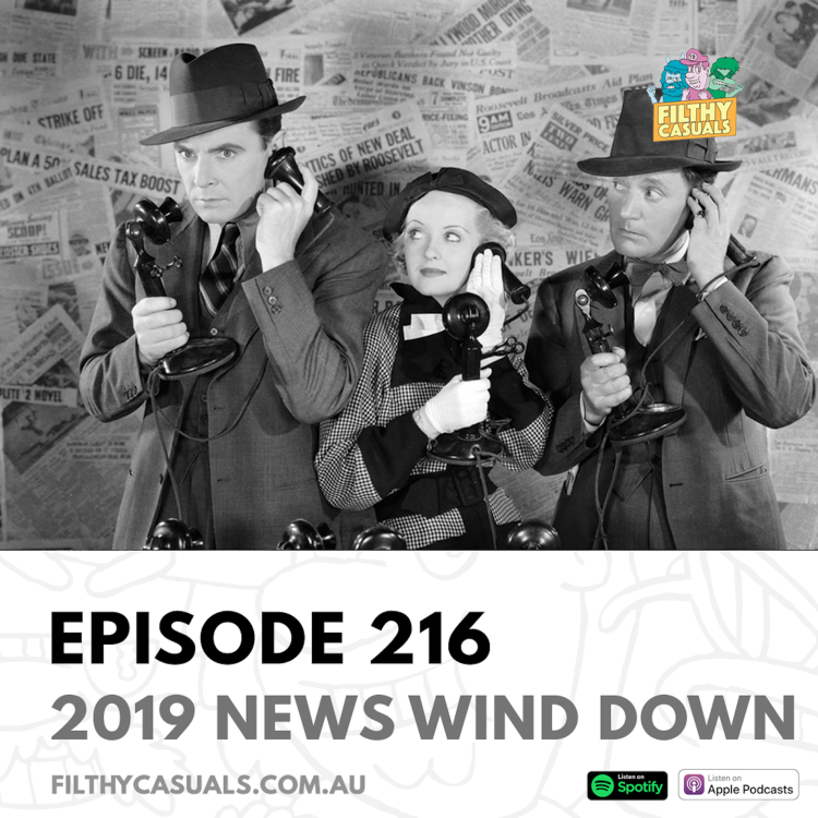 cover art for Episode 216: 2019 News Wind Down