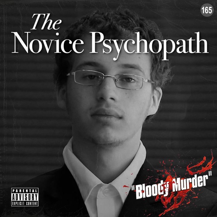 cover art for 165. The Novice Psychopath