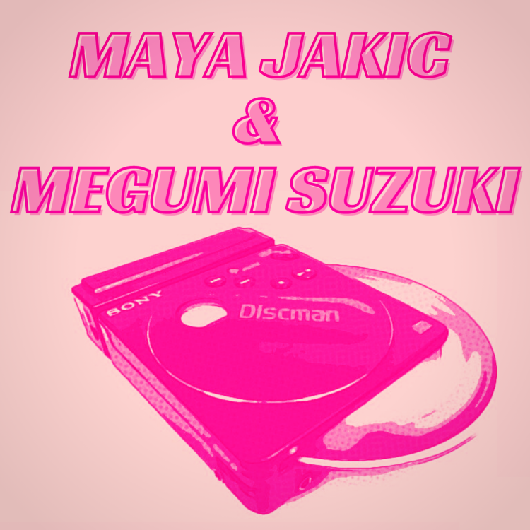 cover art for Maya Jakic & Megumi Suzuki