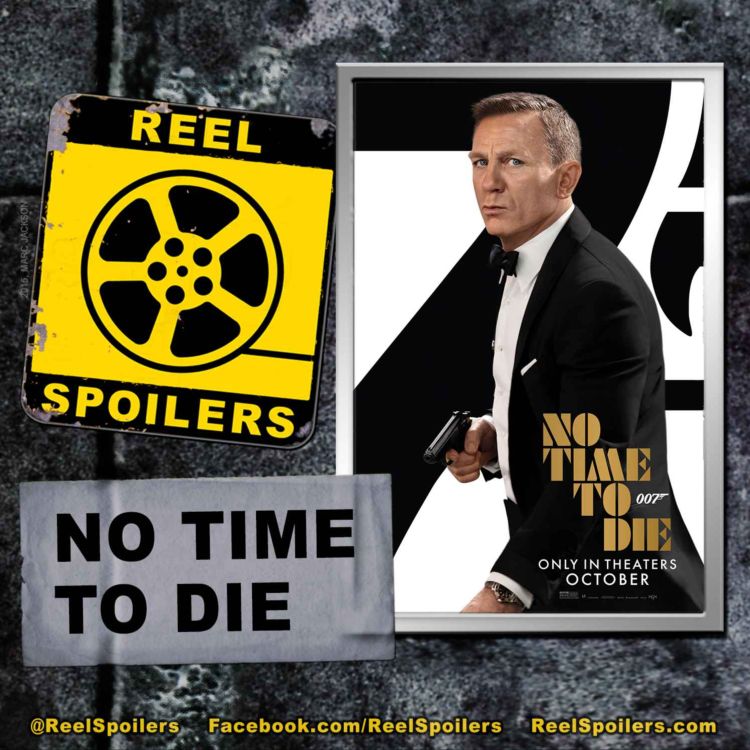 cover art for NO TIME TO DIE Starring Daniel Craig, Léa Seydoux, Rami Malek 