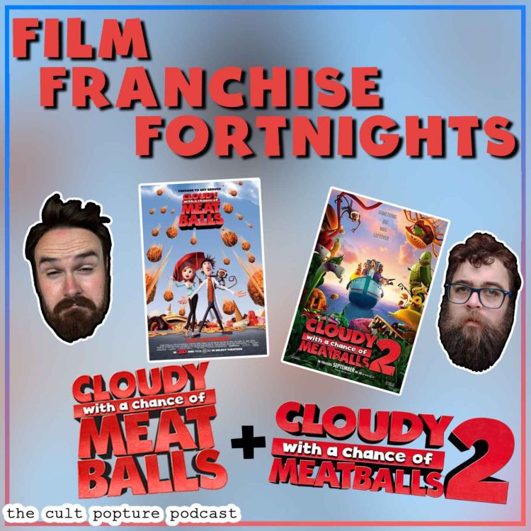 cover art for "Cloudy With a Chance of Meatballs" 1 & 2 | Film Franchise Fortnights