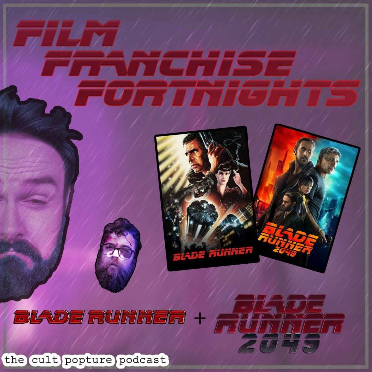 cover art for "Blade Runner" & "Blade Runner 2049" | Film Franchise Fortnights