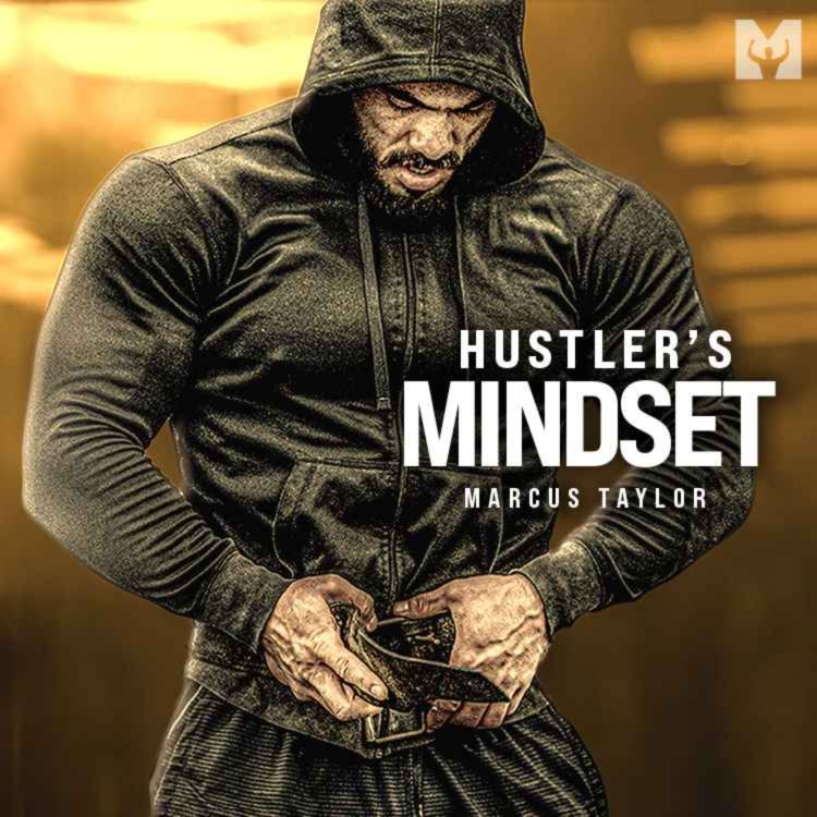 cover art for THE HUSTLER'S MINDSET - THERE ARE NO EXCUSES