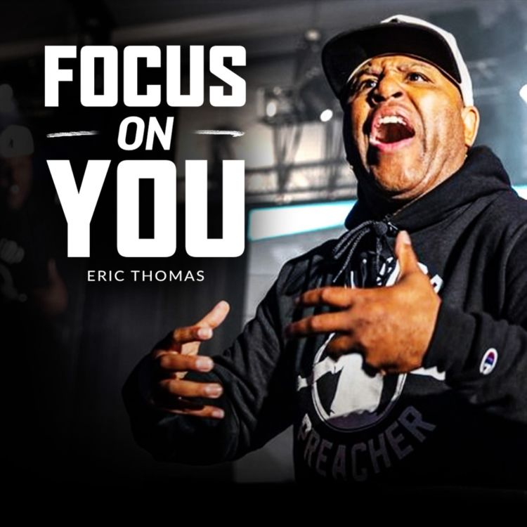 cover art for YOU MUST BE OBSESSED - Best Motivational Speech (Featuring Eric Thomas)