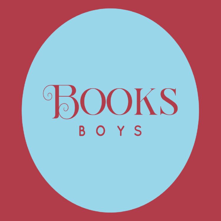 cover art for Books Boys- Episode 12 (part 2)