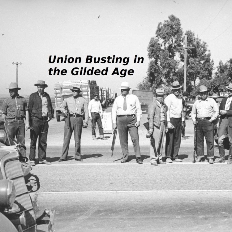 cover art for Union Busting in the Gilded Age