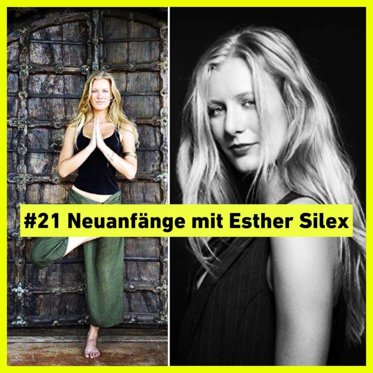 cover art for Neuanfänge mit Esther Silex