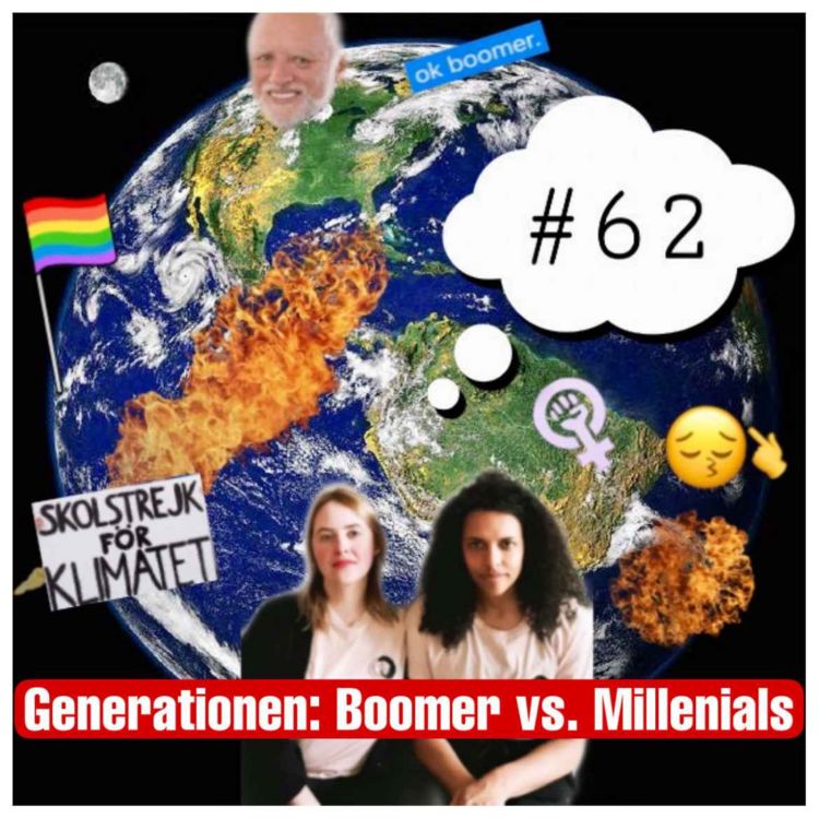 cover art for Generationen - warum sind Millenials so nervig und Boomer so fragil?