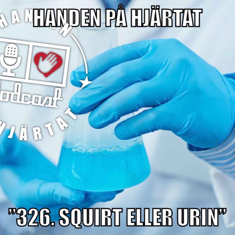 cover art for ”326. SQUIRT ELLER URIN”