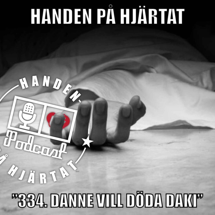 cover art for ”334. DANNE VILL DÖDA DAKI”