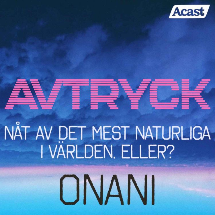 cover art for Onani - Något av det mest naturliga i världen. Eller?