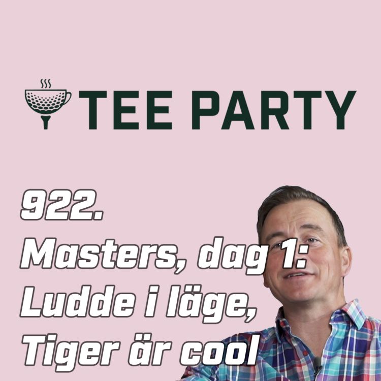 cover art for 922. Masters, dag 1: Ludde i läge, Tiger är cool