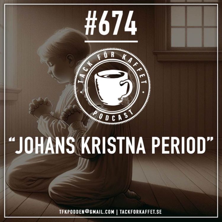 cover art for 674. Johans kristna period.