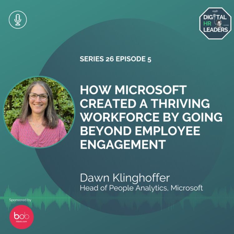 cover art for How Microsoft Created a Thriving Workforce by Going Beyond Employee Engagement