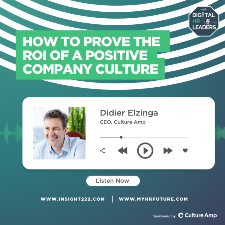 cover art for How to Prove the ROI of a Positive Company Culture (an Interview with Didier Elzinga)