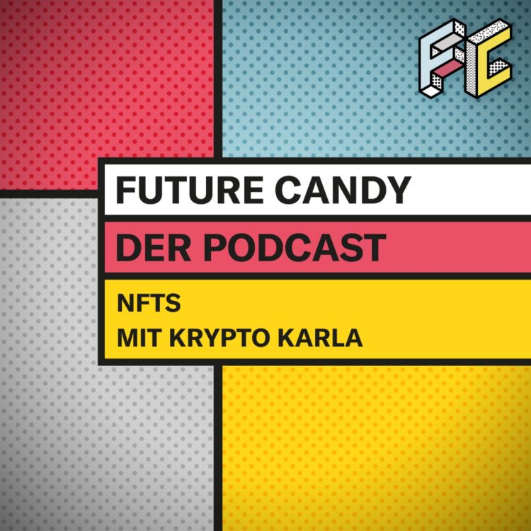 cover art for #82 NFTs - Hype oder Zukunft? Mit Krypto Karla