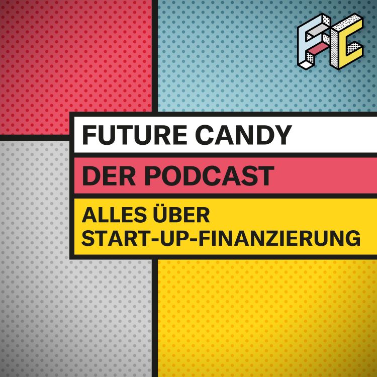 cover art for #10 Alles über Start-Up-Finanzierung