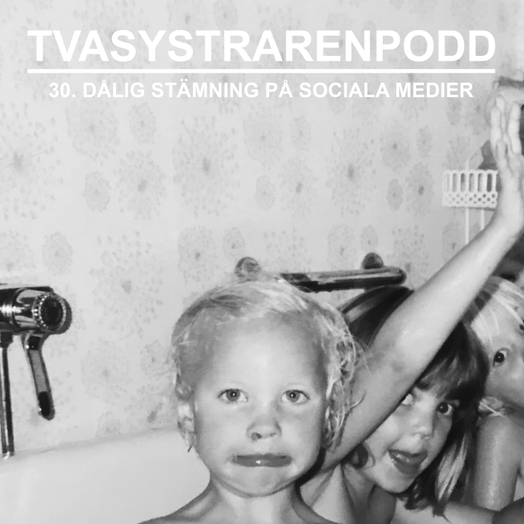 cover art for 30. Dålig stämning på sociala medier