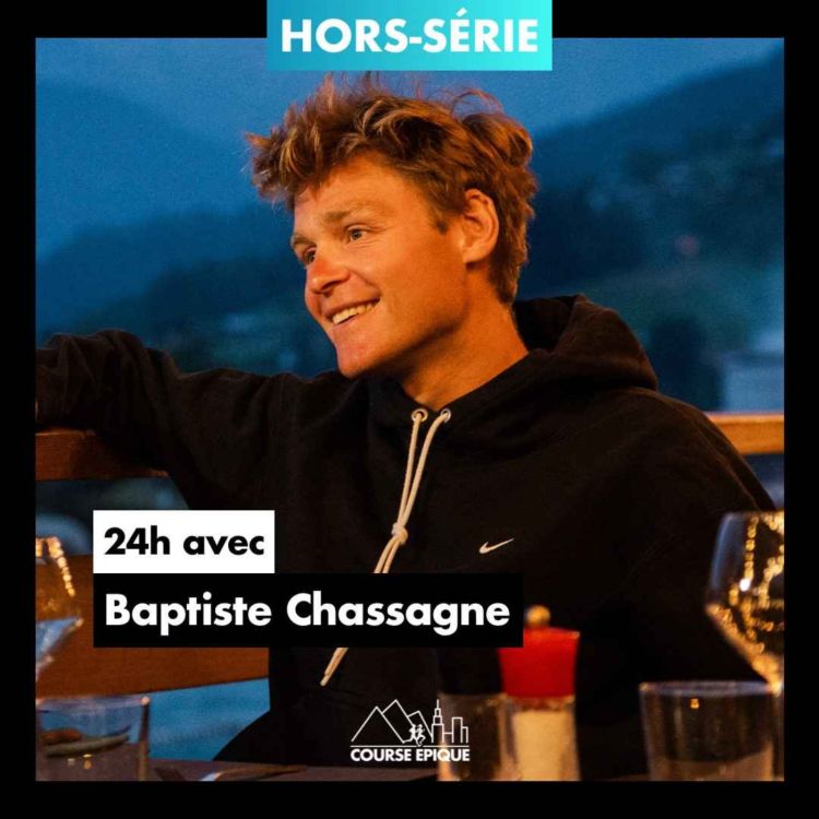 cover art for [24 HEURES] avec Baptiste Chassagne