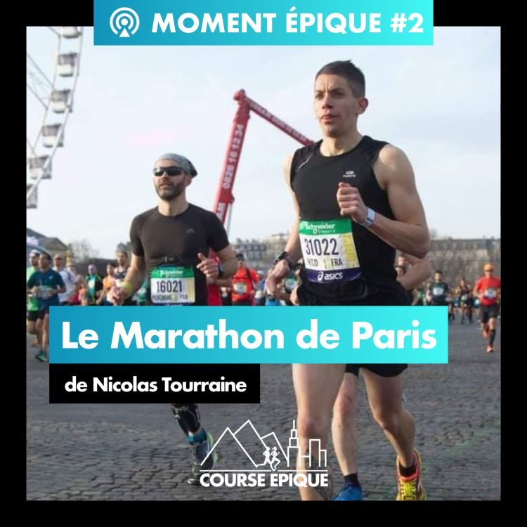 cover art for [MOMENT EPIQUE] Le Marathon de Paris de Nicolas Tourraine