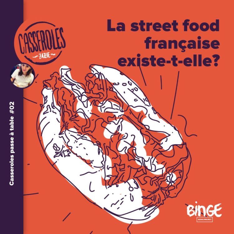 cover art for A table - La street food française existe-t-elle ?