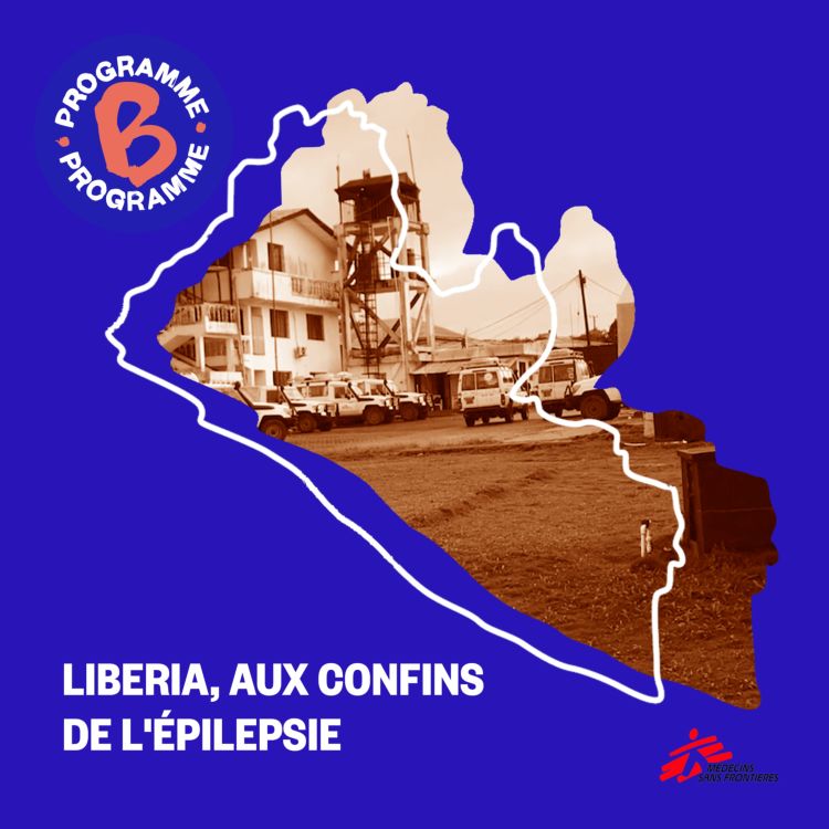 cover art for Liberia, aux confins de l'épilepsie | 3/3