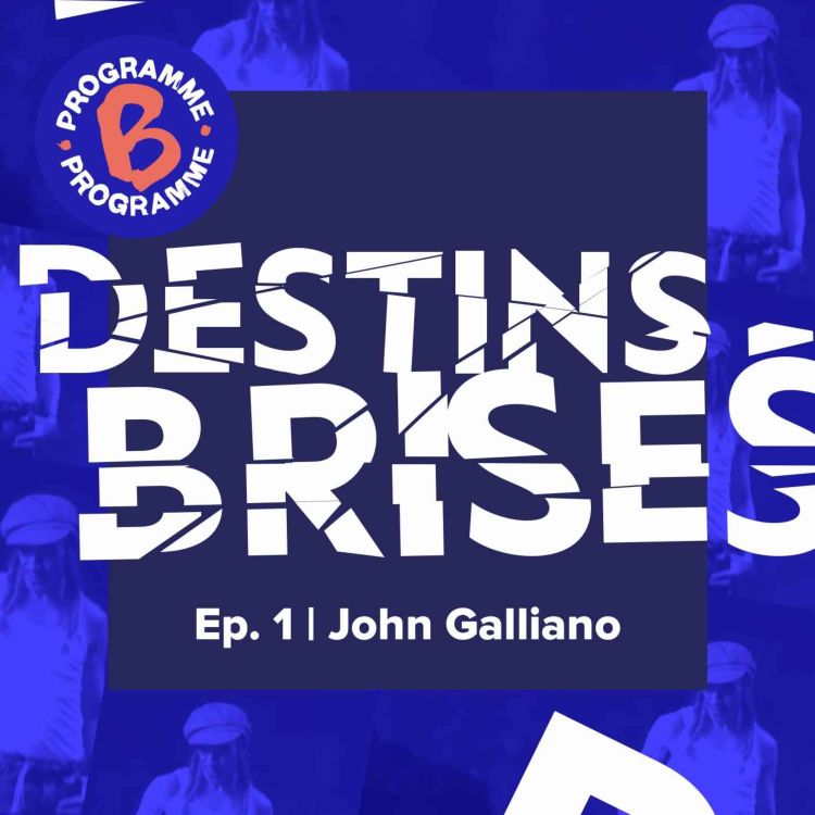 cover art for Destins brisés - John Galliano | 1/4