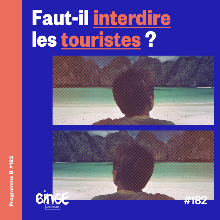 cover art for Faut-il interdire les touristes ?