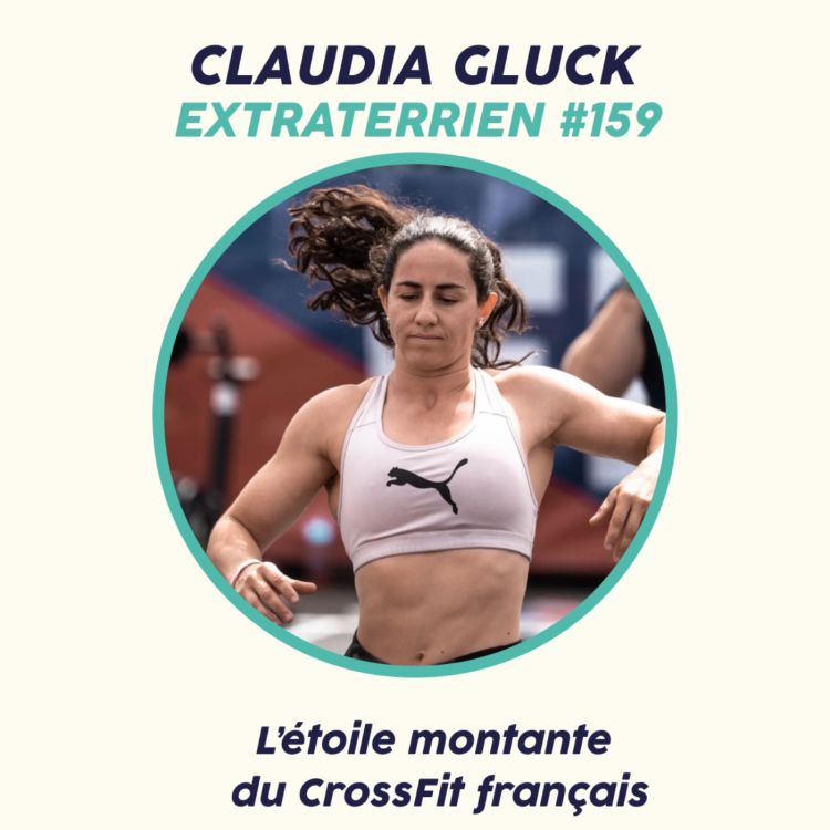 cover art for Claudia Gluck- L'étoile montante du CrossFit Français 🇫🇷